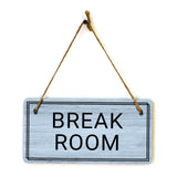 Break Room 5x10 Hanging Plus Wall or Door Sign | Home & Office Decor