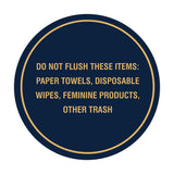 Circle Do Not Flush These Items: Paper Towels, Disposable Wipes, Feminine Products, Other Trash Wall or Door Sign