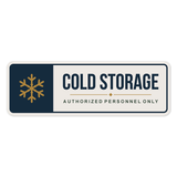 Standard Plus Cold Storage — Authorized Personnel Only — Wall or Door Sign | Specialist Room - Sign
