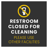 Square Plus Restroom Closed For Cleaning – Please Use Other Facilities Wall or Door Sign | General Restroom Information