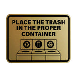 Signs ByLITA Classic Framed Place The Trash In The Proper Container Wall or Door Sign
