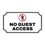 Notched Standard No Guest Access Wall or Door Sign | Warning/Safety/Precaution