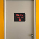 Classic Framed Plus Equipment Locked Out - Do Not Start Door or Wall Sign | Safety and Maintenance