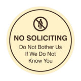 Circle No Soliciting Do Not Bother Us If We Do Not Know You Wall or Door Sign