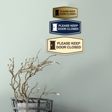 Fancy Please Keep Door Closed (Door Handle) Wall or Door Sign