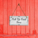 Pick Up Food Here 5x10 Hanging Plus Wall or Door Sign | Restaurant Signage