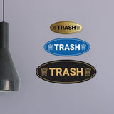 Signs ByLITA Oval Trash Sign - Laser-Engraved Lettering | Durable ABS Plastic | Vibrant Colors | Powerful Foam Tape