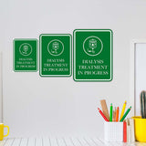 Portrait Round Plus Dialysis Treatment In Progress Wall or Door Sign | Patient-Specific Rooms