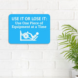 Classic Framed Plus Use it or Lose It: Use One Piece of Equipment at a Time Door or Wall Sign | Gym Etiquette
