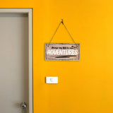 Always Say Yes To New Adventures 5x10 Hanging Plus Wall or Door Sign | Home Decor