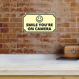 Notched Standard Smile You're on Camera Wall or Door Sign | Warning/Safety/Precaution