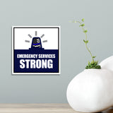 Square Plus Emergency Services Strong Wall or Door Sign | Police First Responders Appreciation Signage