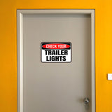 Classic Framed Plus Check Your Trailer Lights Wall or Door Sign | RV Accessories
