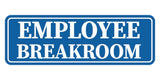 Standard Employee Breakroom Wall or Door Sign