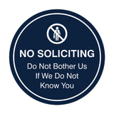 Circle No Soliciting Do Not Bother Us If We Do Not Know You Wall or Door Sign