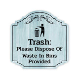 Heritage Plus Trash: Please Dispose Of Waste In Bins Provided Wall or Door Sign | Rental House Signage