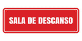 Signs ByLITA Standard Sala de Descanso Wall or Door Sign | Spanish Workplace Business Direction Signs