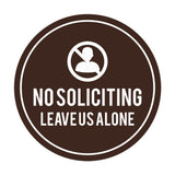 Circle No Soliciting Leave Us Alone Wall or Door Sign