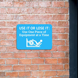 Classic Framed Plus Use it or Lose It: Use One Piece of Equipment at a Time Door or Wall Sign | Gym Etiquette