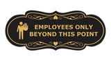 Designer Employees Only Beyond This Point (Stop) Wall or Door Sign