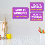Classic Framed Plus Mom Is Working Do Not Disturb Door or Wall Sign | Warning Signage