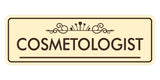 Signs ByLITA Cosmetologist Medical Office Decor Wall or Door Sign