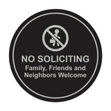 Circle No Soliciting Family, Friends and Neighbors Welcome Wall or Door Sign