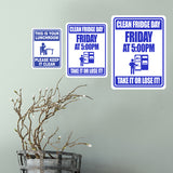 Portrait Round Plus Clean Fridge Day Friday At 5:00pm Take It Or Lose It! Wall or Door Sign | Office Housekeeping Signage
