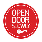 Signs ByLITA Circle Open Door Slowly Wall or Door Sign