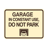 Classic Framed Garage In Constant Use, Do Not Park Wall or Door Sign