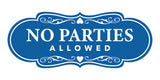 Signs ByLITA Designer No Parties Allowed Wall or Door Sign