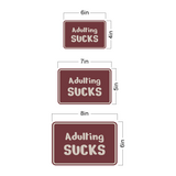 Classic Framed Plus Adulting Sucks Wall or Door Sign | Funny Man Cave Décor