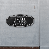 Victorian Plus Small Claims Wall or Door Sign | Legal and Courtroom Decoration
