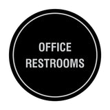 Circle Office Restrooms Wall or Door Sign