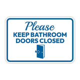 Classic Framed Plus Please Keep Bathroom Doors Closed Door or Wall Sign | Bathroom Signs