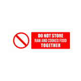 Standard Plus Do Not Store Raw And Cooked Food Together Door or Wall Sign