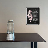 Portrait Round Plus I'm Proud Of The Woman I Am Because I Went Through One Hell Of A Time Becoming Her Wall or Door Sign | Motivational Home Decor