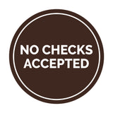 Circle No Checks Accepted Sign