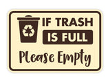 Classic Framed If Trash is Full Please Empty Wall or Door Sign