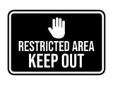 Classic Framed Restricted Area Keep Out Wall or Door Sign