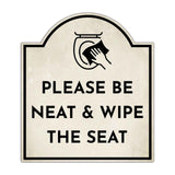 Please Be Neat & Wipe The Seat' Headstone ? Wall/Door Restroom & Hygiene Sign