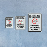 Portrait Round Plus No Celebrating No Vaping Or Smoking Allowed. Wall or Door Sign | Funny Office Décor