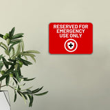 Classic Framed Plus Reserved for Emergency Use Only Door or Wall Sign | Safety and Maintenance