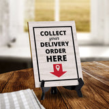 Signs ByLITA Collect your Delivery Order Here Table Sign with Acrylic Stand (6x8“)
