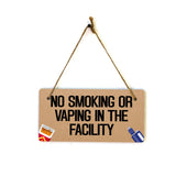 No Smoking or Vaping in The Facility 5x10 Hanging Plus Wall or Door Sign | Public Spaces Decor
