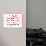 Classic Framed Plus Please Do Not Put Hazardous Materials in Regular Trash Door or Wall Sign | General Waste & Disposal