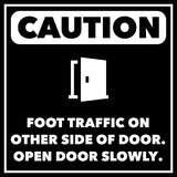 Signs ByLITA Square Caution Foot Traffic On Other Side Of Door. Open Door Slowly. Door or Wall Sign | Public Signage