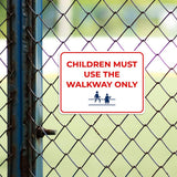 Classic Framed Plus Children Must Use the Walkway Only Door or Wall Sign | Child Safety Business Signs