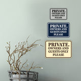 Classic Framed Private. Owners and Guests Only Please Wall or Door Sign
