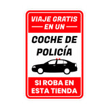 Portrait Round Plus Viaje Gratis En Un Coche de Policía Si Roba En Esta Tienda Wall or Door Sign | Spanish Shoplifting Retailer Signage